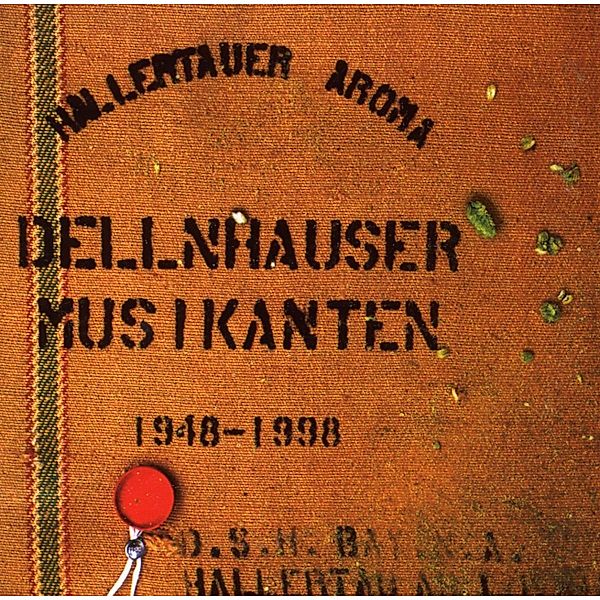 Hallertauer Aroma, Dellnhauser Musikanten