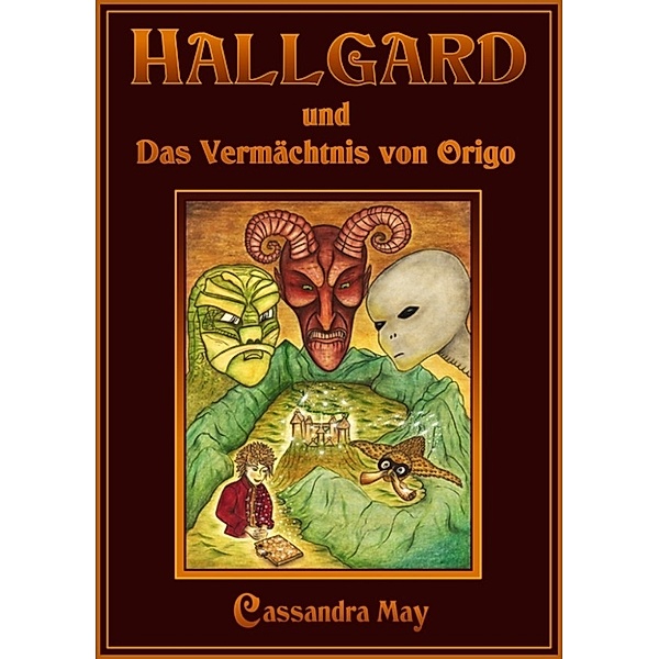Hallgard und das Vermächtnis von Origo, Cassandra May
