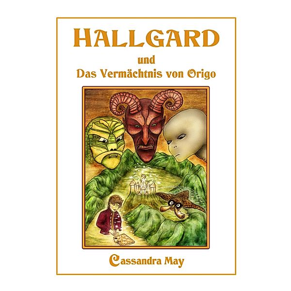 Hallgard und Das Vermächtnis von Origo, Cassandra May