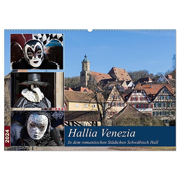 Hallia Venezia in dem romantischen Städtchen Schwäbisch Hall (Wandkalender 2024 DIN A2 quer), CALVENDO Monatskalender, Brigitte Dürr