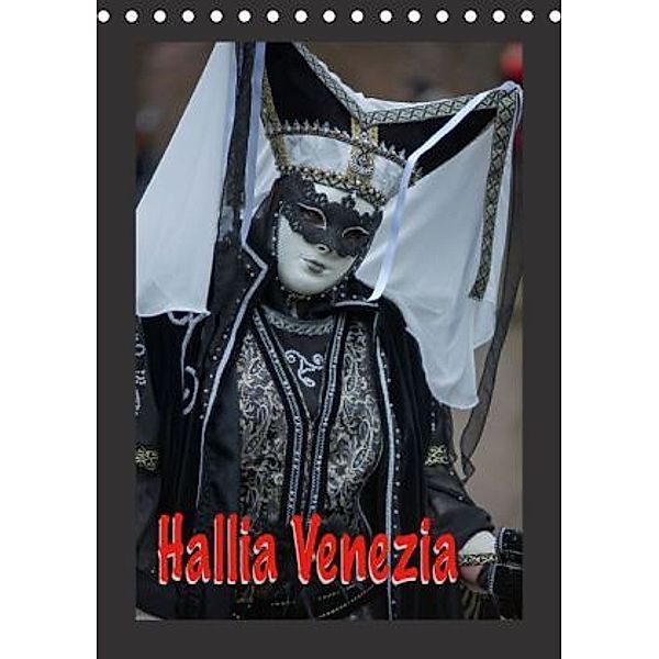 Hallia Venezia (Tischkalender 2016 DIN A5 hoch), René Blank