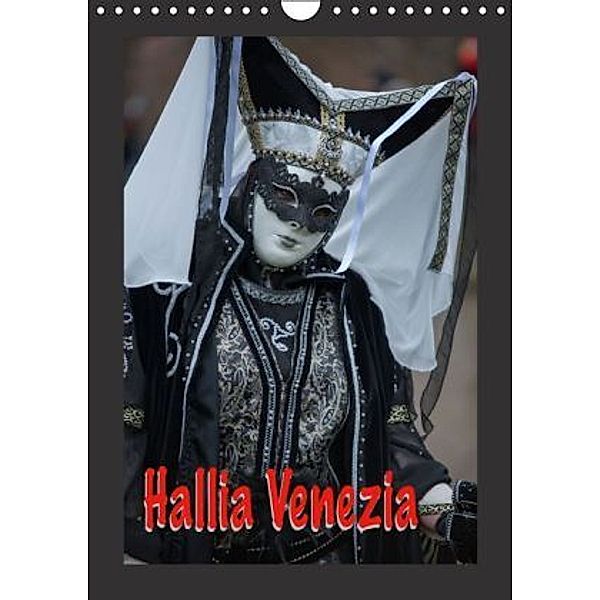 Hallia Venezia (Wandkalender 2015 DIN A4 hoch), René Blank