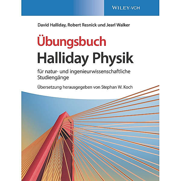 Halliday Physik Übungsbuch, David Halliday, Robert Resnick, Jearl Walker