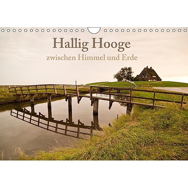 Hallig Hooge - zwischen Himmel und Erde (Wandkalender 2018 DIN A4 quer) Dieser erfolgreiche Kalender wurde dieses Jahr m, Jürgen Lüftner