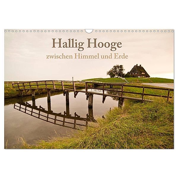 Hallig Hooge - zwischen Himmel und Erde (Wandkalender 2024 DIN A3 quer), CALVENDO Monatskalender, Jürgen Lüftner