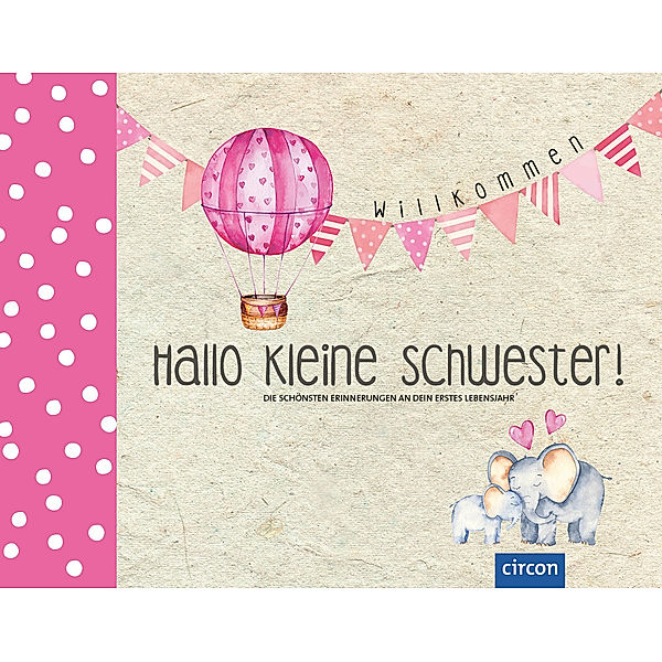 Hallo Baby! / Hallo kleine Schwester!, Cornelia Giebichenstein