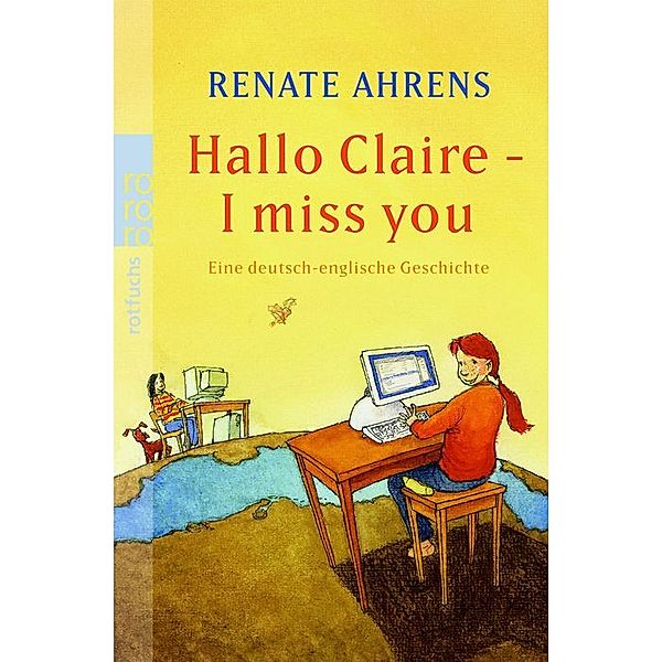 Hallo Claire - I miss you, Renate Ahrens