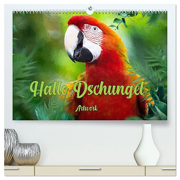 Hallo Dschungel - Artwork (hochwertiger Premium Wandkalender 2025 DIN A2 quer), Kunstdruck in Hochglanz, Calvendo, Liselotte Brunner-Klaus