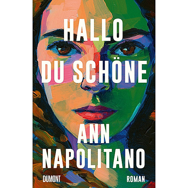 Hallo, du Schöne, Ann Napolitano