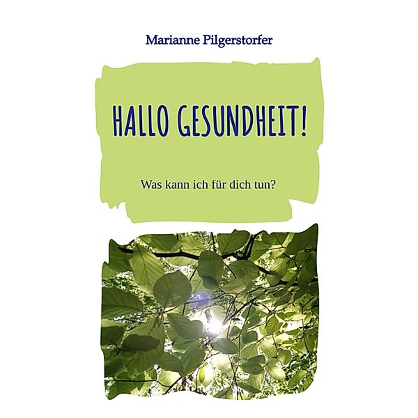 Hallo Gesundheit!, Marianne Brenninger