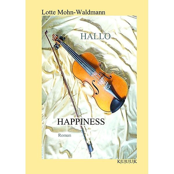 Hallo Happiness, Lotte Mohn-Waldmann