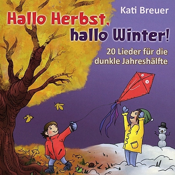 Hallo Herbst,Hallo Winter!, Kati Breuer