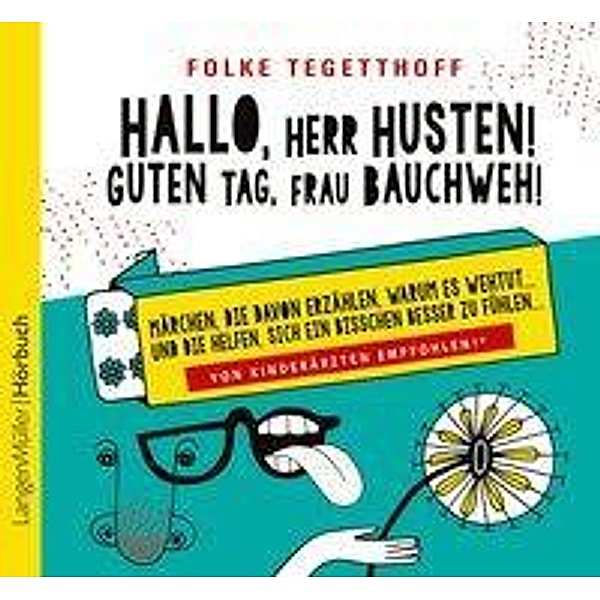 Hallo, Herr Husten! Guten Tag, Frau Bauchweh!, 1 Audio-CD, Folke Tegetthoff