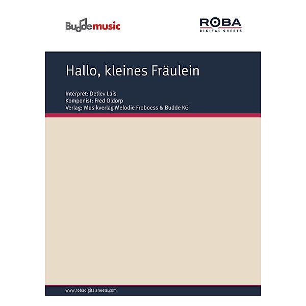 Hallo, kleines Fräulein, Bernhard Skodda, Fred Oldörp