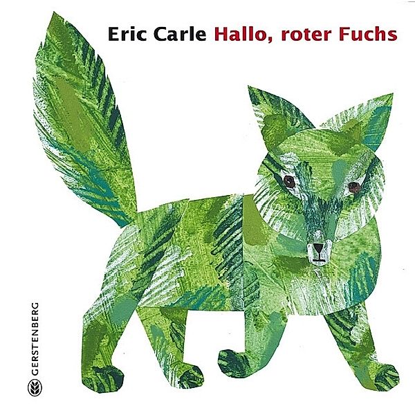 Hallo, roter Fuchs, Eric Carle