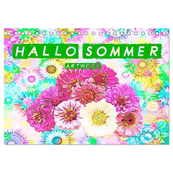 Hallo Sommer - Artwork (Tischkalender 2024 DIN A5 quer), CALVENDO Monatskalender, Liselotte Brunner-Klaus