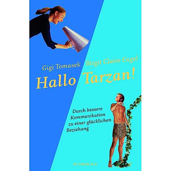 Hallo Tarzan!, Gigi Tomasek, Birgit Claire Engel