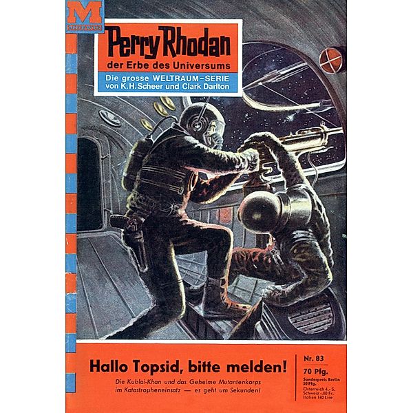 Hallo Topsid, bitte melden! (Heftroman) / Perry Rhodan-Zyklus Atlan und Arkon Bd.83, Kurt Brand