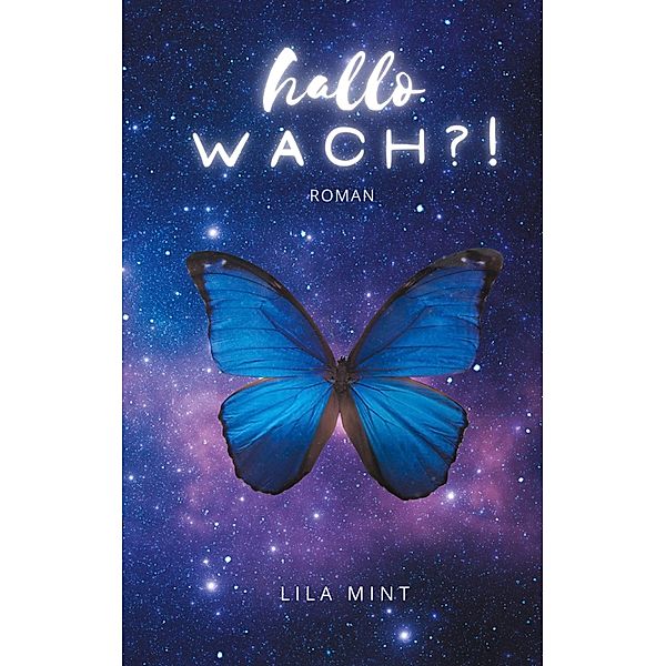 Hallo Wach, Lila Mint