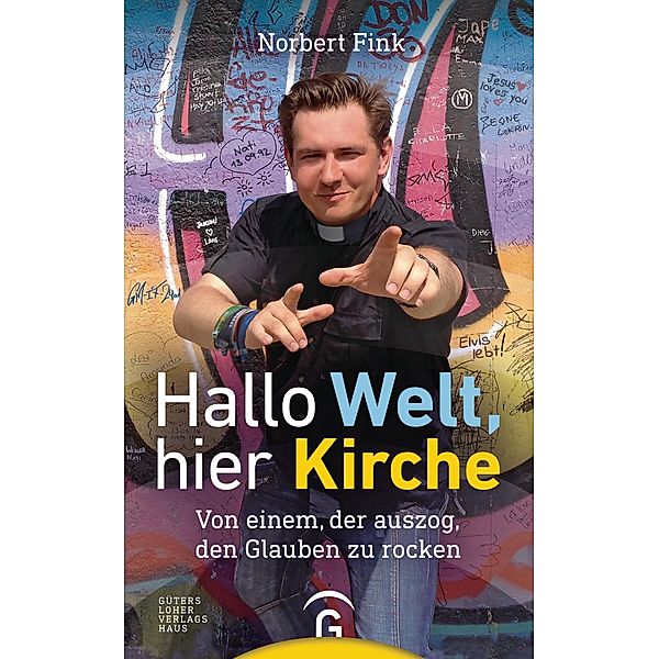 Hallo Welt, hier Kirche, Norbert Fink