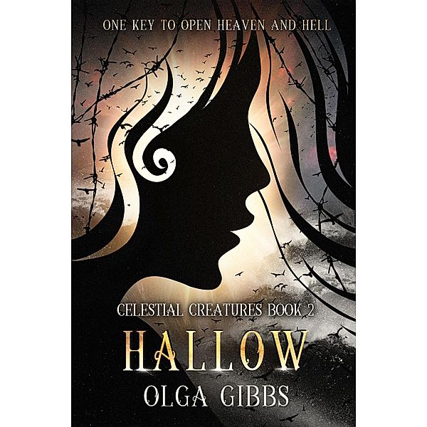 Hallow (Celestial Creatures, #2) / Celestial Creatures, Olga Gibbs