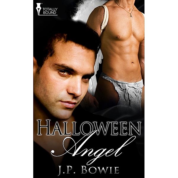 Halloween Angel / Totally Bound Publishing, J. P. Bowie