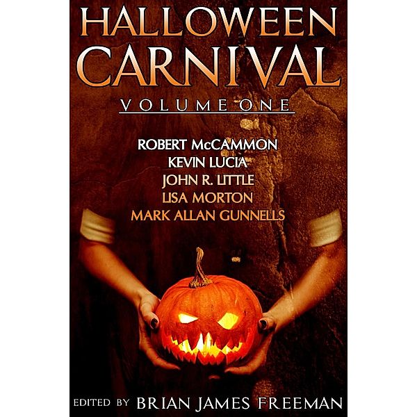 Halloween Carnival Volume 1 / Halloween Carnival Bd.1, Robert McCammon, Kevin Lucia, John R. Little, Lisa Morton