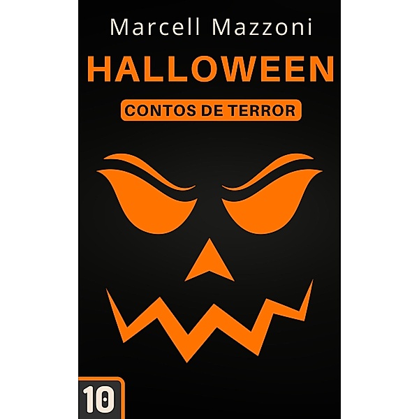 Halloween (Contos De Terror, #10) / Contos De Terror, Magic Tales Brasil, Marcell Mazzoni