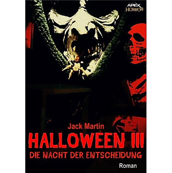 HALLOWEEN III - DIE NACHT DER ENTSCHEIDUNG, Jack Martin