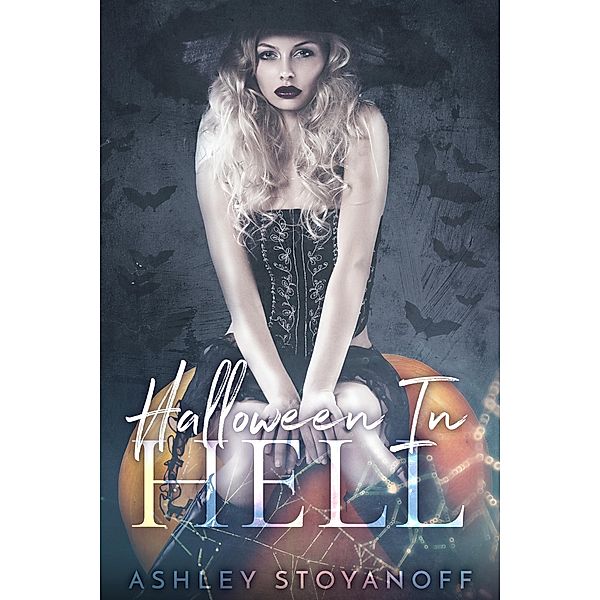 Halloween in Hell, Ashley Stoyanoff