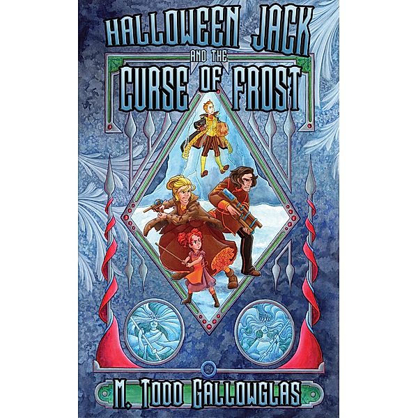 Halloween Jack and the Curse of Frost / Halloween Jack, M Todd Gallowglas