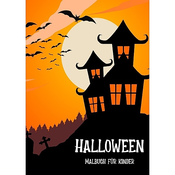 Halloween Malbuch für Kinder, Melina Schuck