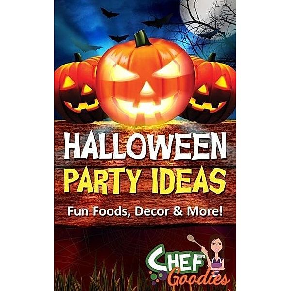 Halloween Party Ideas, Chef Goodies