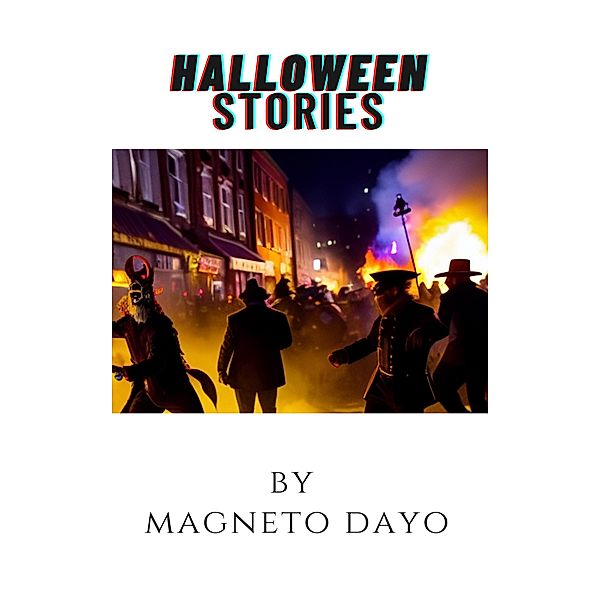Halloween Stories, Magneto Dayo