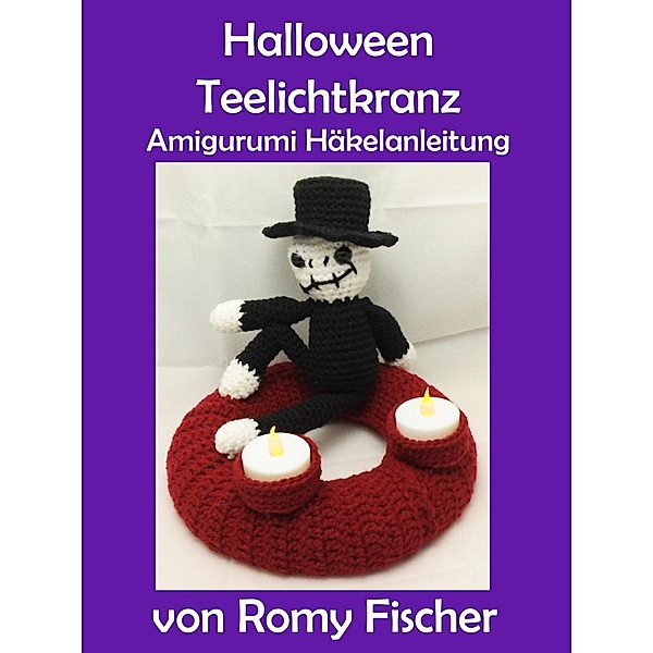 Halloween Teelichtkranz, Romy Fischer