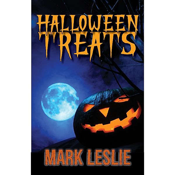 Halloween Treats, Mark Leslie