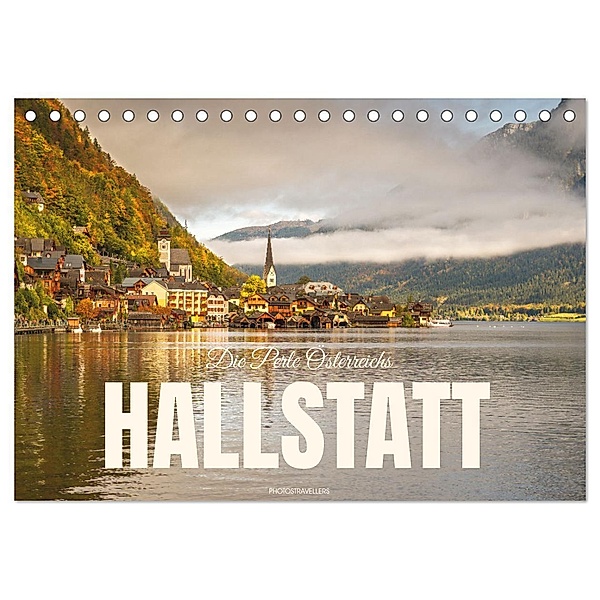 Hallstatt - Die Perle Österreichs (Tischkalender 2025 DIN A5 quer), CALVENDO Monatskalender, Calvendo, Photostravellers