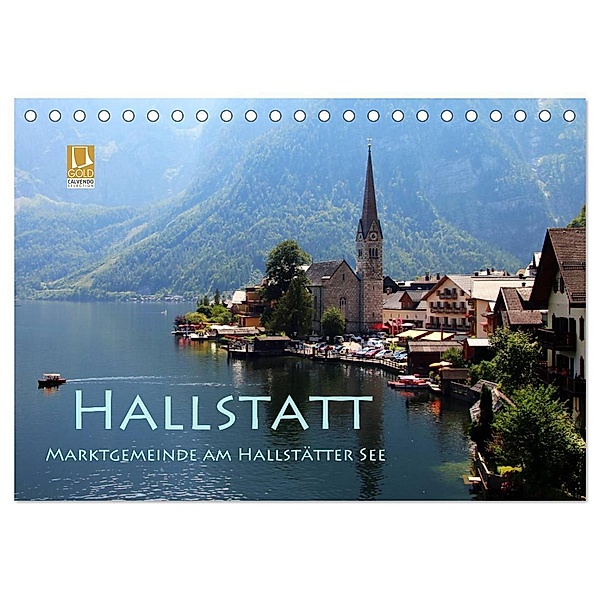 Hallstatt, Marktgemeinde am Hallstätter See (Tischkalender 2024 DIN A5 quer), CALVENDO Monatskalender, Helene Seidl