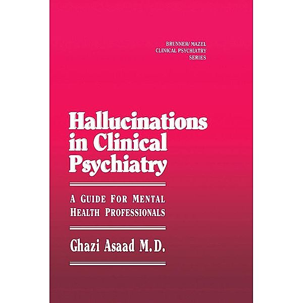 Hallunications In Clinical Psychiatry, Ghazi Asaad