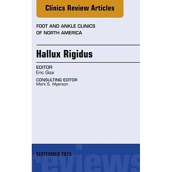 Hallux Rigidus, An Issue of Foot and Ankle Clinics of North America, Eric Giza