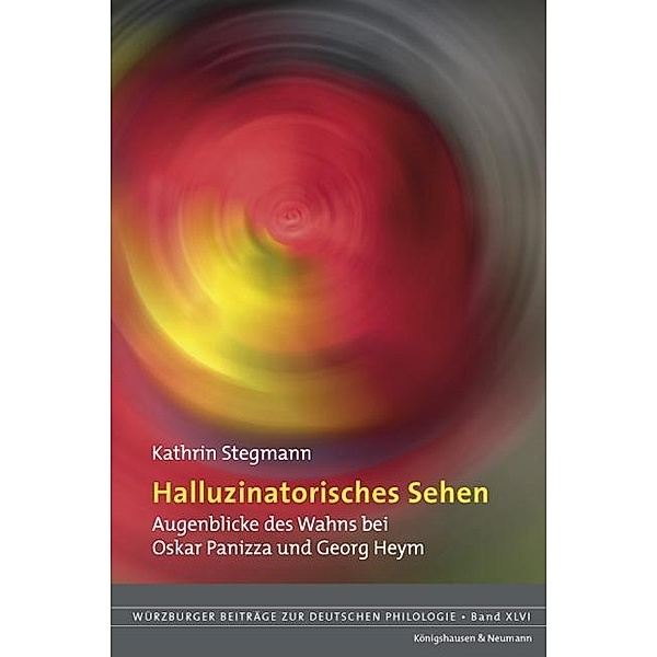 Halluzinatorisches Sehen, Kathrin Stegmann