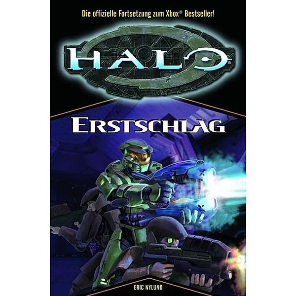 Halo: 3 Halo Band 3: Erstschlag, Eric Nylund