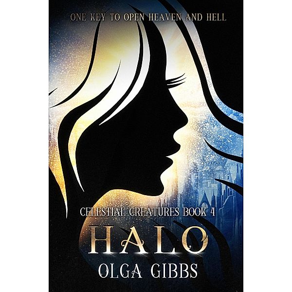 Halo (Celestial Creatures, #4) / Celestial Creatures, Olga Gibbs