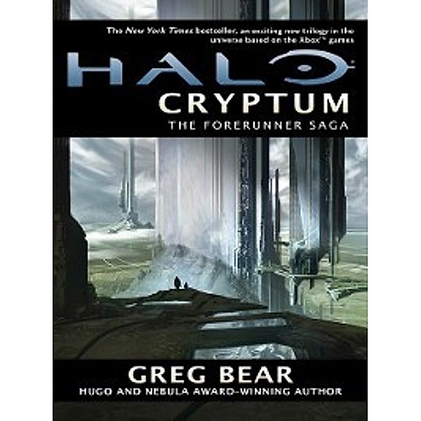 Halo: Forerunner Saga: Cryptum, Greg Bear