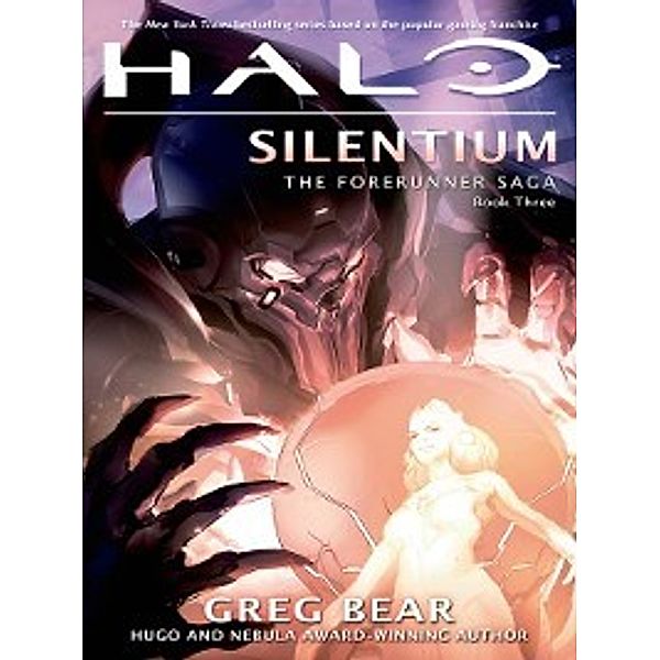 Halo: Forerunner Saga: Silentium, Greg Bear