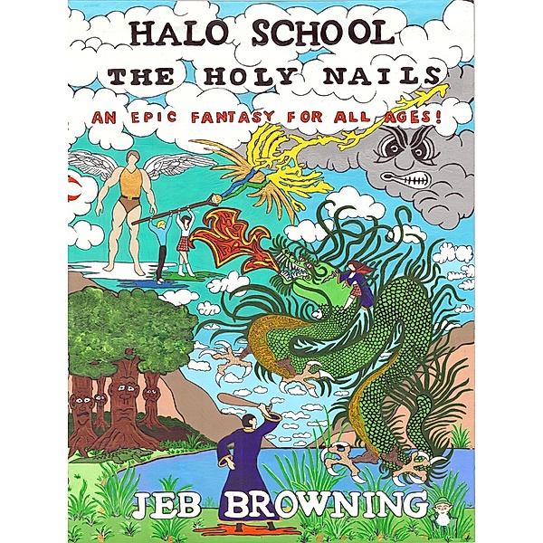 Halo School the Holy Nails / Halo School, Jeb Browning