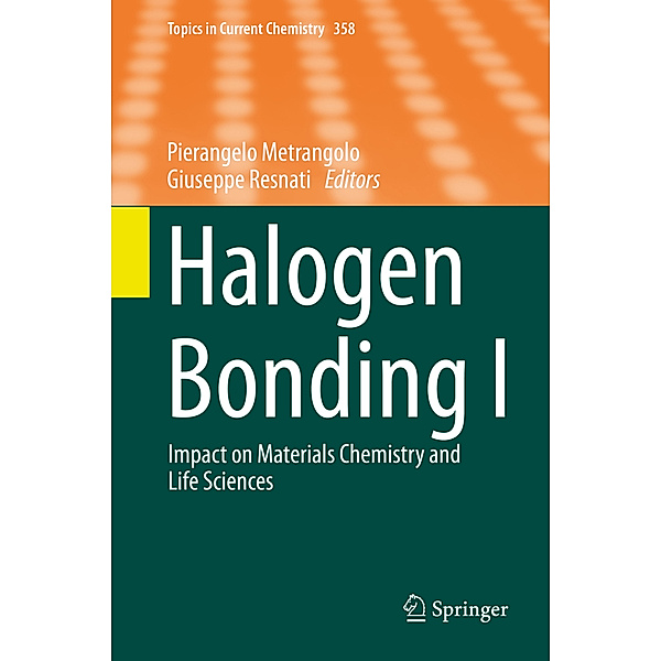 Halogen Bonding.Vol.I