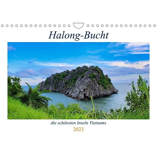 Halong-Bucht - die schönsten Inseln Vietnams (Wandkalender 2023 DIN A4 quer), been.there.recently