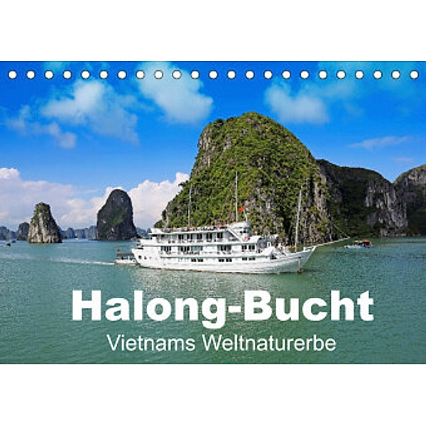 Halong-Bucht - Vietnams Weltnaturerbe (Tischkalender 2022 DIN A5 quer), Klaus Eppele