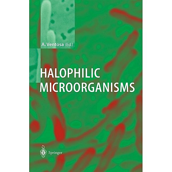 Halophilic Microorganisms, Antonio Ventosa